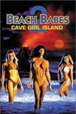 Watch Beach Babes 2: Cave Girl Island Niter