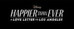 Watch Happier Than Ever: A Love Letter to Los Angeles Niter