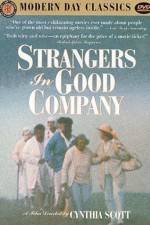 Watch Strangers in Good Company Niter