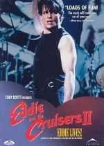 Watch Eddie and the Cruisers II: Eddie Lives! Niter
