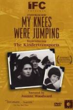 Watch My Knees Were Jumping Remembering the Kindertransports Niter