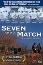Watch Seven and a Match Niter