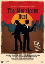 Watch The Most Dangerous Concert Ever: The Morricone Duel Niter