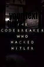 Watch The Codebreaker Who Hacked Hitler Niter