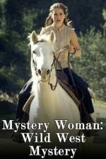 Watch Mystery Woman: Wild West Mystery Niter