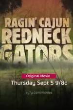 Watch Ragin Cajun Redneck Gators Niter