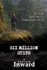 Watch Six Million Steps: A Journey Inward Niter