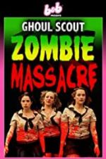 Watch Ghoul Scout Zombie Massacre Niter