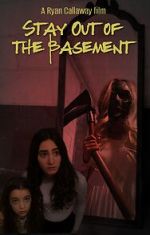 Watch Stay Out of the Basement Niter