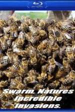 Watch Swarm: Nature's Incredible Invasions Niter