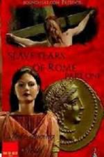 Watch Slave Tears of Rome: Part One Niter