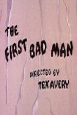 Watch The First Bad Man Niter