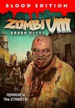Watch Zombi VIII: Urban Decay Niter