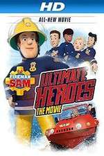 Watch Fireman Sam: Ultimate Heroes - The Movie Niter