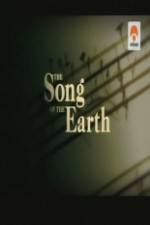 Watch The Song of the Earth Niter