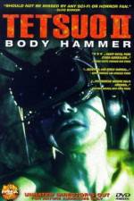 Watch Tetsuo II: Body Hammer Niter
