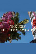 Watch The Ugly Christmas Sweater Niter