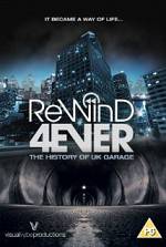 Watch Rewind 4Ever: The History of UK Garage Niter