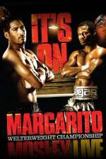 Watch HBO boxing classic Margarito vs Mosley Niter