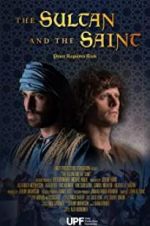 Watch The Sultan and the Saint Niter