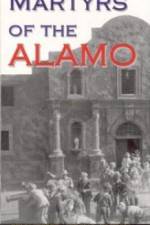 Watch Martyrs of the Alamo Projectfreetv