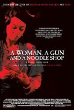 Watch A Woman, a Gun and a Noodle Shop Niter