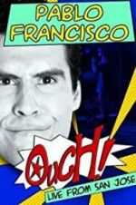 Watch Pablo Francisco: Ouch! Live from San Jose Niter
