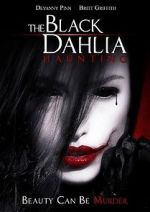 Watch The Black Dahlia Haunting Niter