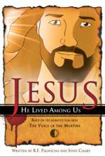 Watch Jesus He Lived Among Us Niter