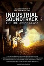 Watch Industrial Soundtrack for the Urban Decay Niter