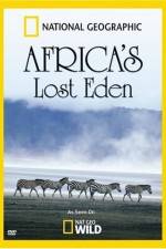 Watch National Geographic Africa's Lost Eden Niter