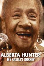 Watch Alberta Hunter My Castles Rockin Niter