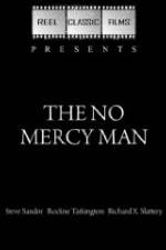 Watch The No Mercy Man Niter