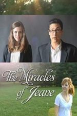 Watch The Miracles of Jeane Niter