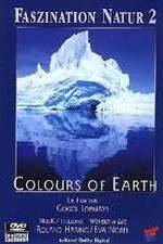 Watch Faszination Natur - Colours of Earth Niter