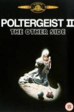 Watch Poltergeist II: The Other Side Niter