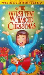 Watch The Wish That Changed Christmas (TV Short 1991) Niter