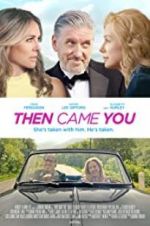 Watch Then Came You Niter
