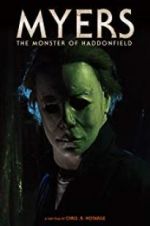 Watch Myers: The Monster of Haddonfield Niter