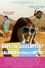 Watch Have You Seen Lupita? Niter