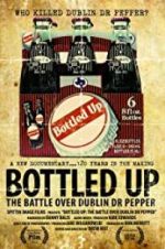 Watch Bottled Up: The Battle Over Dublin Dr Pepper Niter