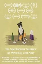 Watch The Spectacular Summer of Weredog and Amy Niter