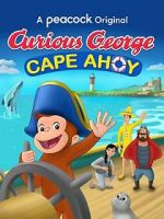 Watch Curious George: Cape Ahoy Niter
