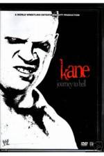 Watch WWE Kane Journey To Hell Niter