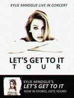 Watch Kylie Live: \'Let\'s Get to It Tour\' Niter