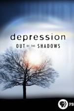 Watch Depression Out of the Shadows Niter