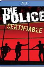 Watch The Police: Certifiable Niter