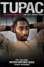 Watch Tupac Uncensored and Uncut: The Lost Prison Tapes Niter