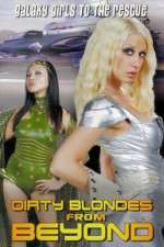 Watch Dirty Blondes from Beyond Niter