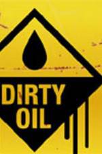 Watch Dirty Oil Niter